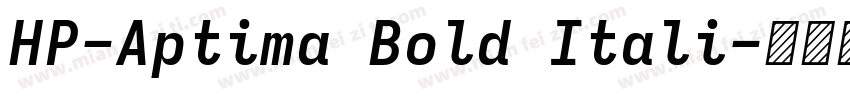 HP-Aptima Bold Itali字体转换